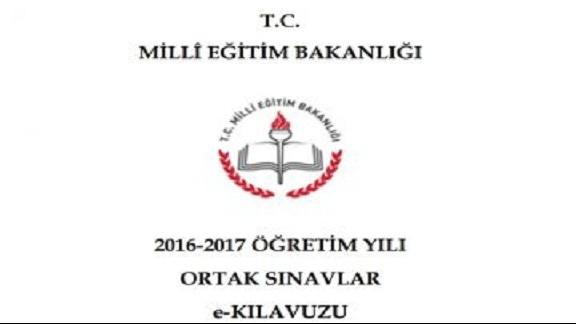 2016-2017 Ortak Sınavlar e-Klavuzu
